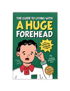 The Guide to Living With A Huge Forehead A5 Notebook - Notebooks by wheniwasfour | 小时候, Singapore local artist online gift store