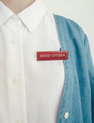 Good Citizen 好公民 Name Tag Pin - Accessories by wheniwasfour | 小时候, Singapore local artist online gift store