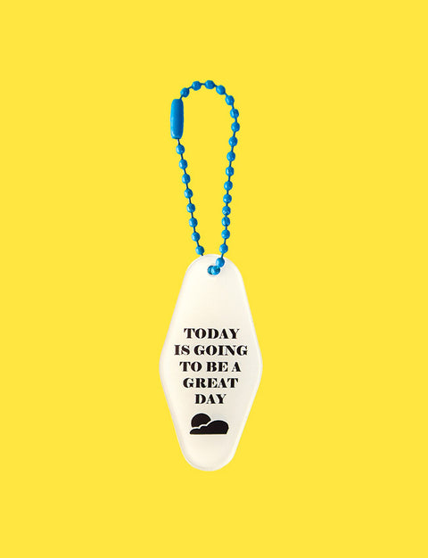 Today Is Going To Be A Great Day Keychain Charm - Accessories by wheniwasfour | 小时候, Singapore local artist online gift store