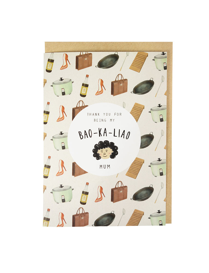 Bao-Ka-Liao Mum Greeting Card - Postcards by wheniwasfour | 小时候, Singapore local artist online gift store