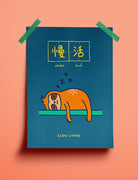 Blue motivational home decor poster with sleeping sloth design