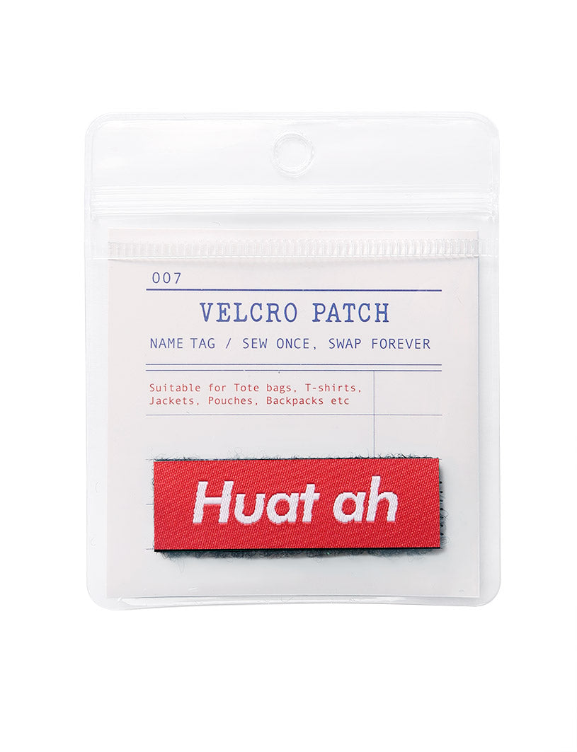 Huat ah Velcro Patch