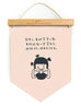 Dream chaser 'simple laugher to whisk away troubles'  motivational banner with cute illustrated girl for wall decoration (front view).