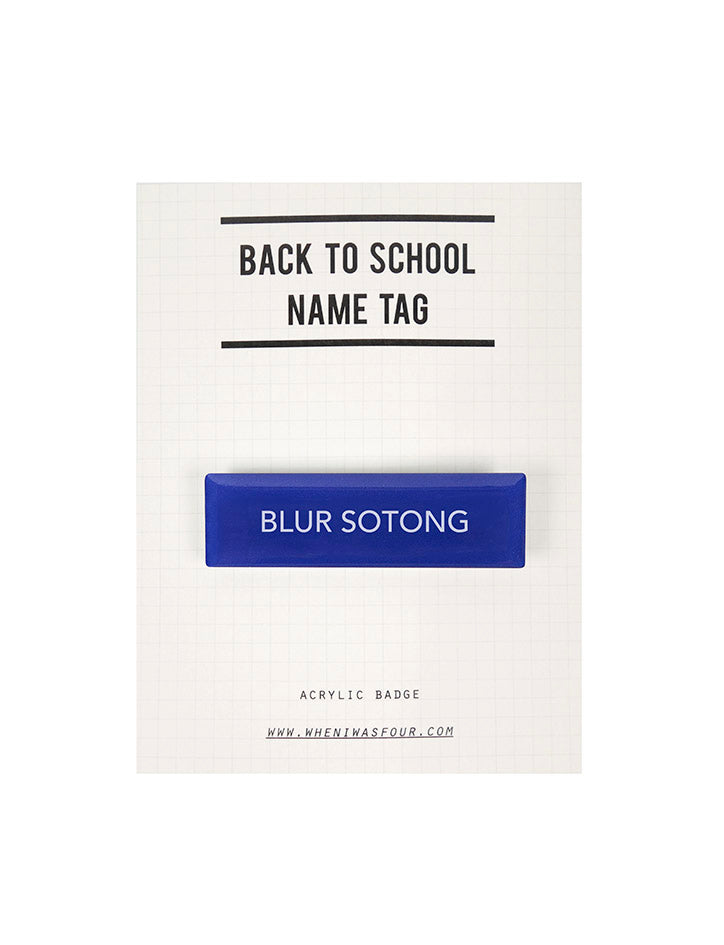 Back to School Name Tag Pin - Accessories by wheniwasfour | 小时候, Singapore local artist online gift store