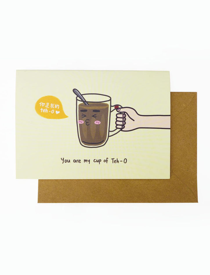 You Are My Cup Of Teh-O Greeting Card